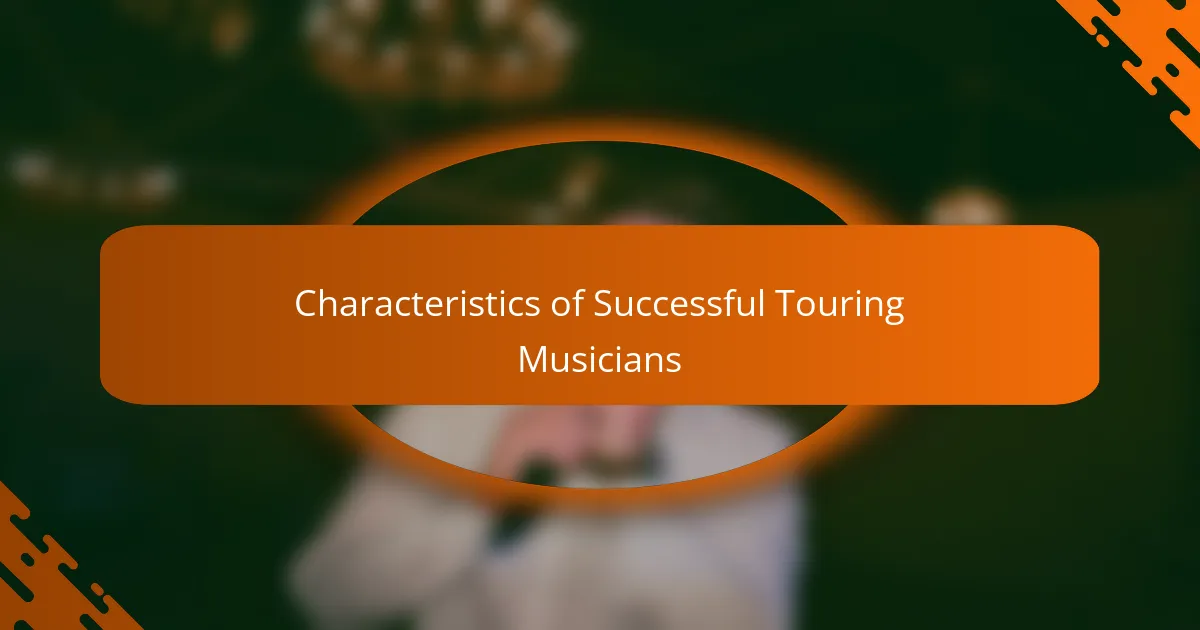 Characteristics of Successful Touring Musicians