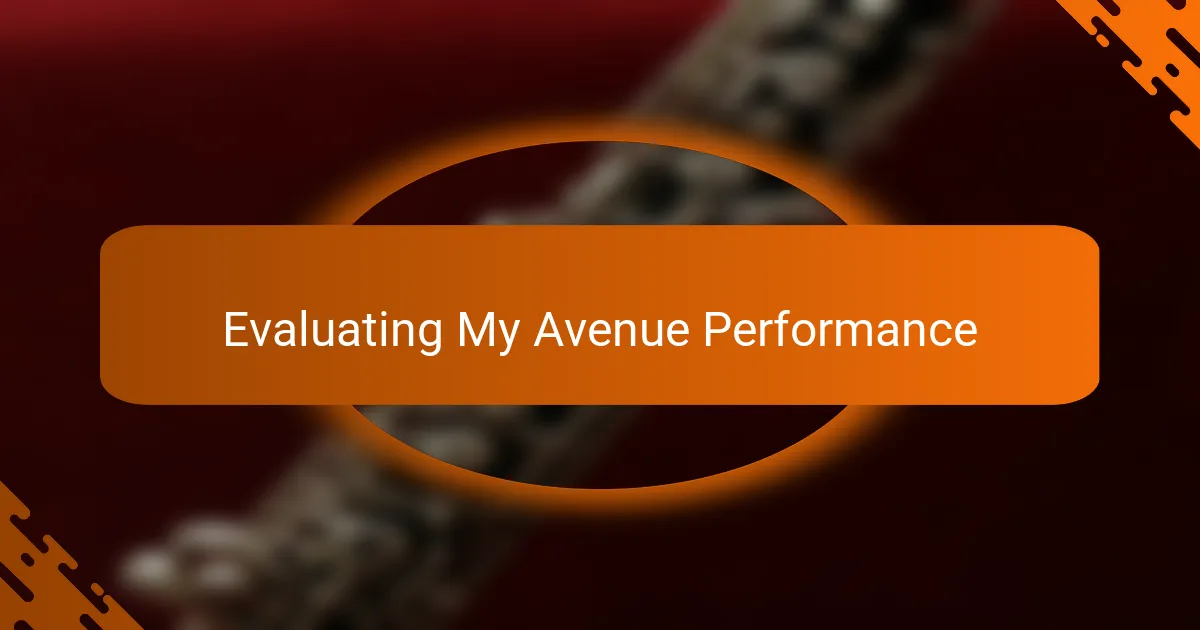 Evaluating My Avenue Performance