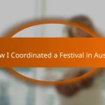 How I Coordinated a Festival in Austin