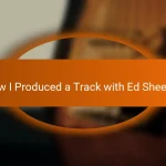 How I Produced a Track with Ed Sheeran