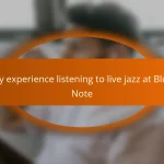 My experience listening to live jazz at Blue Note