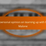 My personal opinion on teaming up with Post Malone