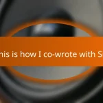 This is how I co-wrote with Sia