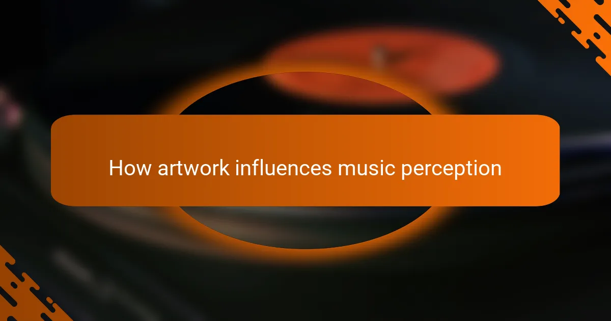 How artwork influences music perception