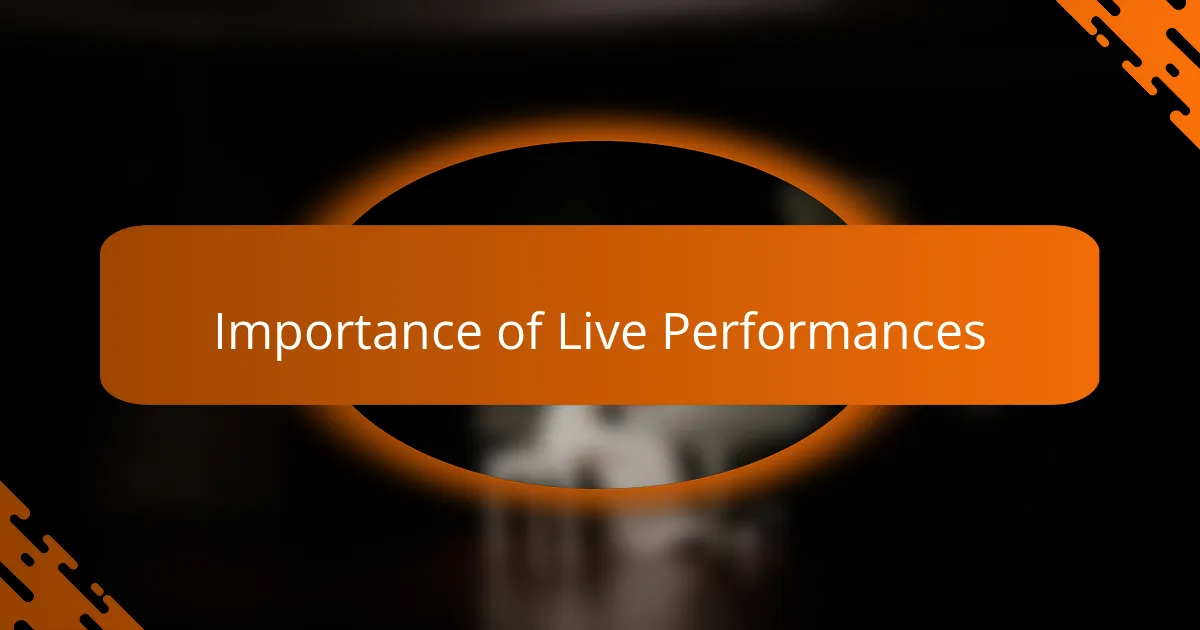 Importance of Live Performances