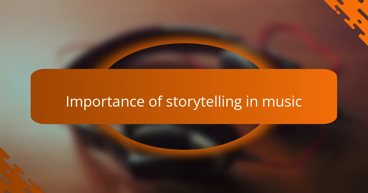 Importance of storytelling in music