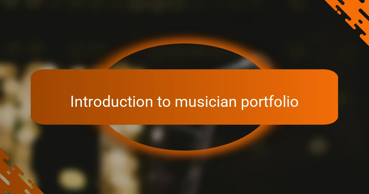 Introduction to musician portfolio