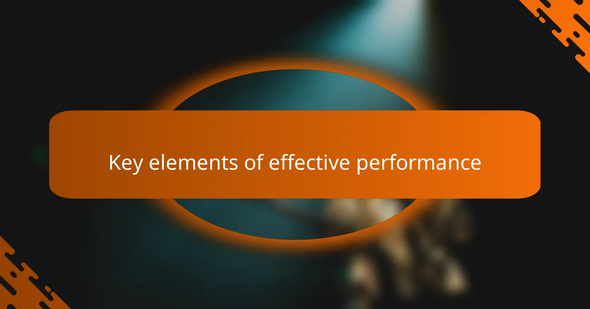 Key elements of effective performance