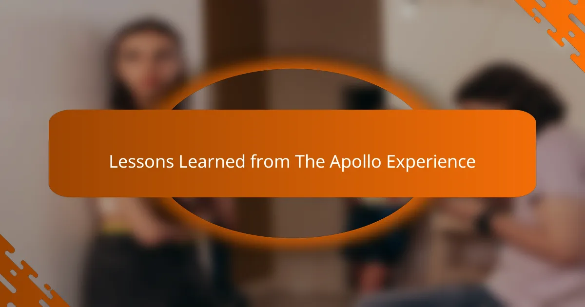 Lessons Learned from The Apollo Experience
