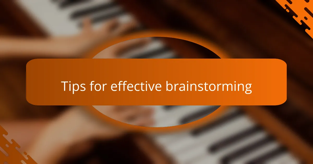 Tips for effective brainstorming
