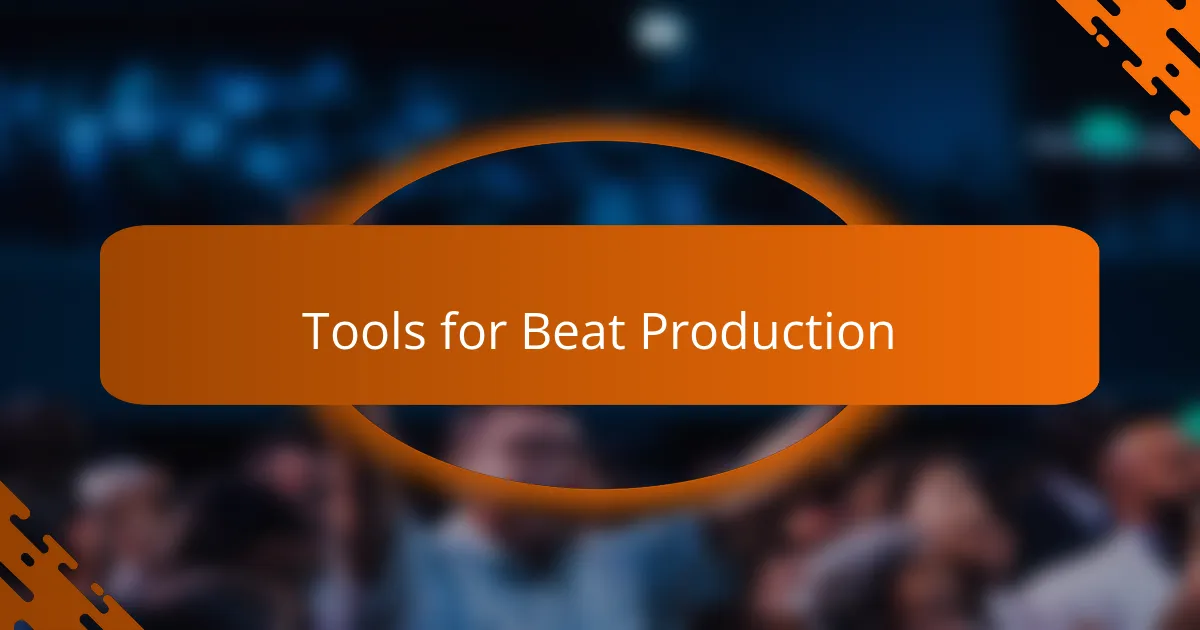 Tools for Beat Production
