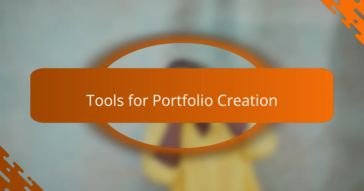 Tools for Portfolio Creation